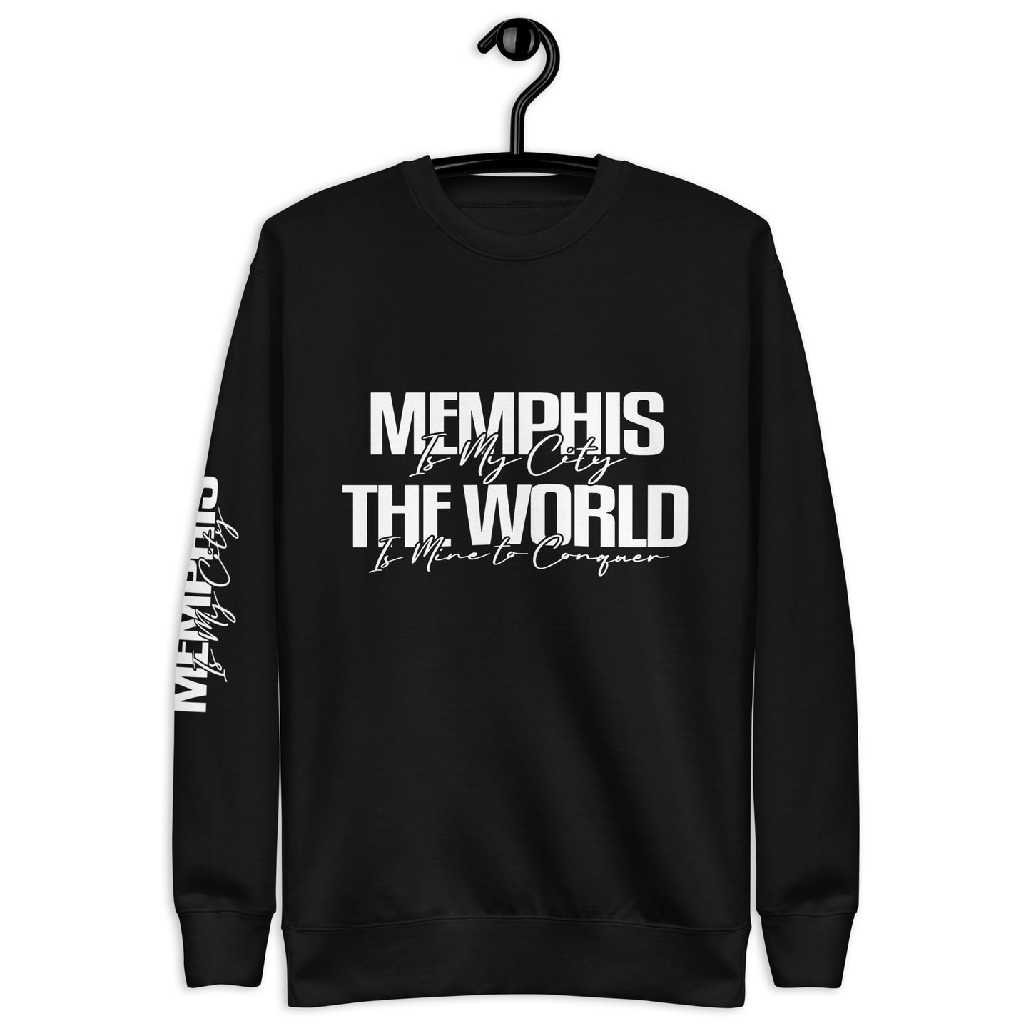 Memphis Is My City Unisex Sweatshirt