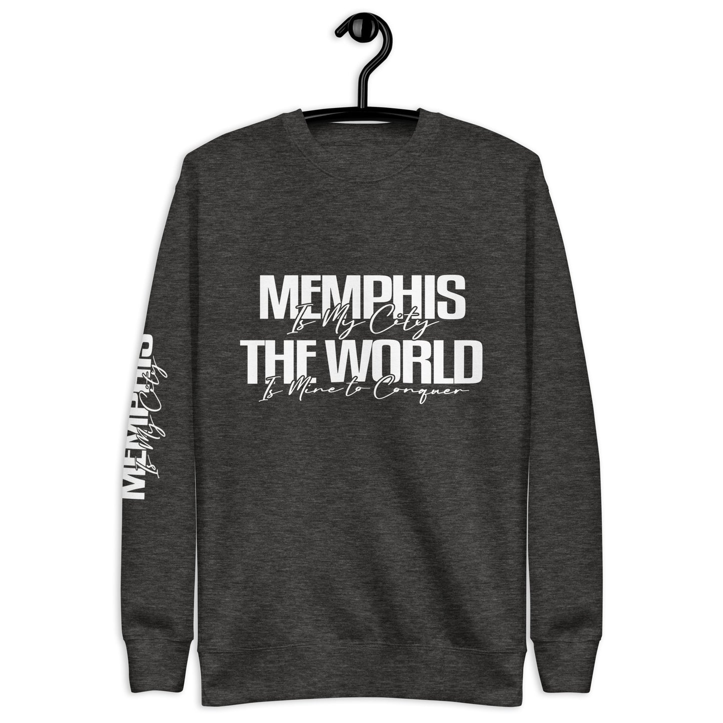 Memphis Is My City Unisex Sweatshirt
