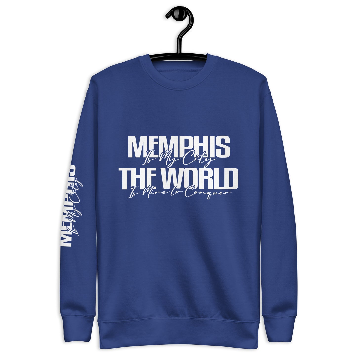 Memphis Is My City Unisex Sweatshirt